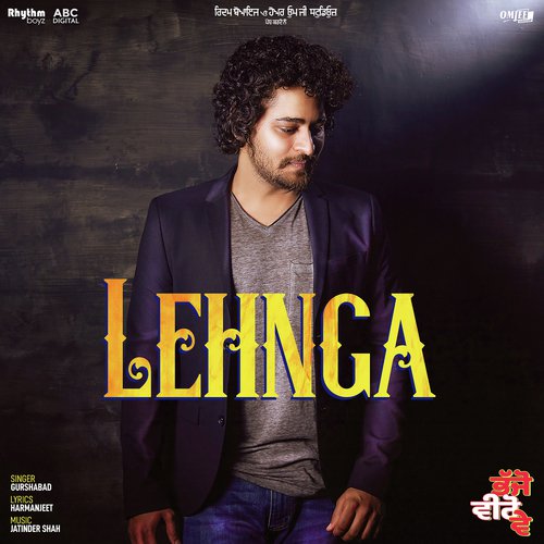 Lehnga (From Bhajjo Veero Ve Soundtrack) - Gurshabad, Jatinder Shah