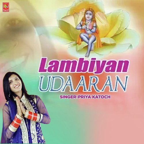 Lambiyan Udaaran - Priya Katoch