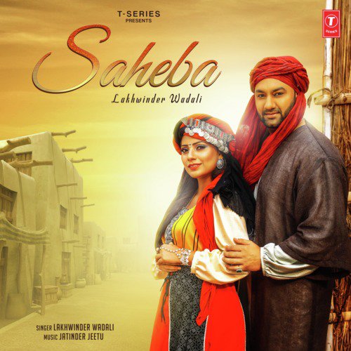 Saheba - Lakhwinder Wadali