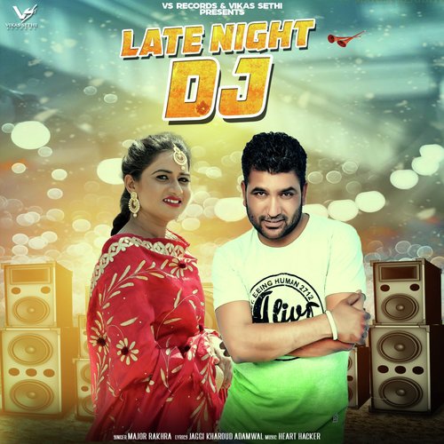 Late Night DJ - Major Rakhra, Noordeep Noor
