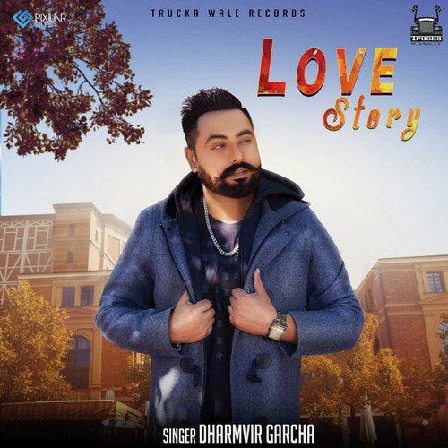 Love Story - Dharmvir Garcha