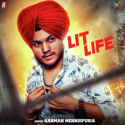Lit Life - Harman Mehndipuria