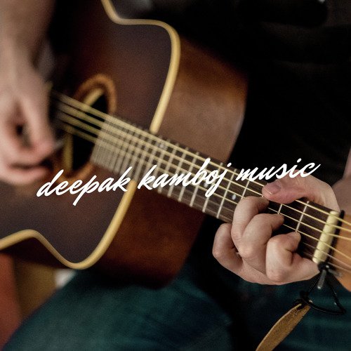 Live Guitar Sessions    Episode 1 - Deepak Kamboj Music
