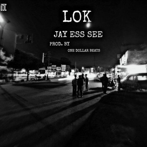 Lok - Jay Ess See