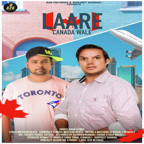 Laare Canada Wale - Aman Verma