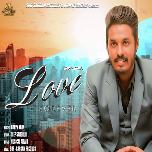 Love Forever - Happy Khan