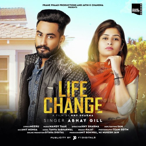 Life Change - Abhay Gill