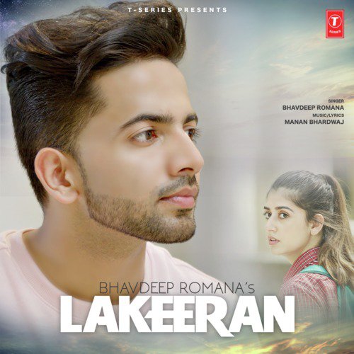 Lakeeran - Bhavdeep Romana, Manan Bhardwaj