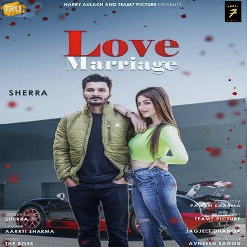 Love Marriage - Sherra