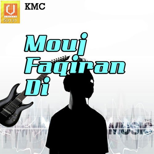 Mouj Faqiran Di - Karamjit Ali