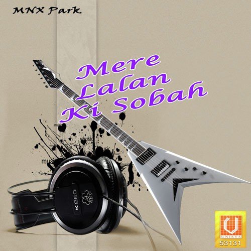 Mere Lalan Ki Sobah - Bhai Arjan Singh Parvana (Paunta Sahib Wale)