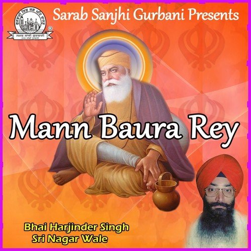 Naam Bina Mati Sang - Bhai Harjinder Singh Ji Sri Nagar Wale