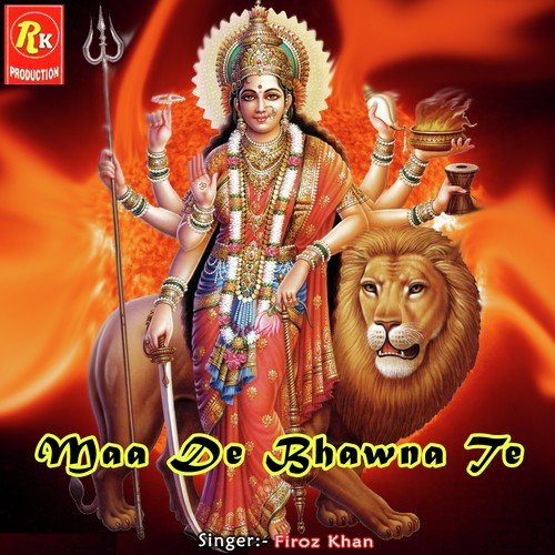 Maa De Bhawna Te - Firoz Khan