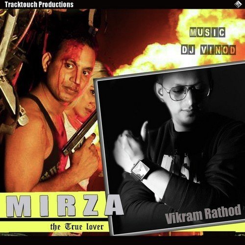 Mirza The True Lover - Vikram Rathod