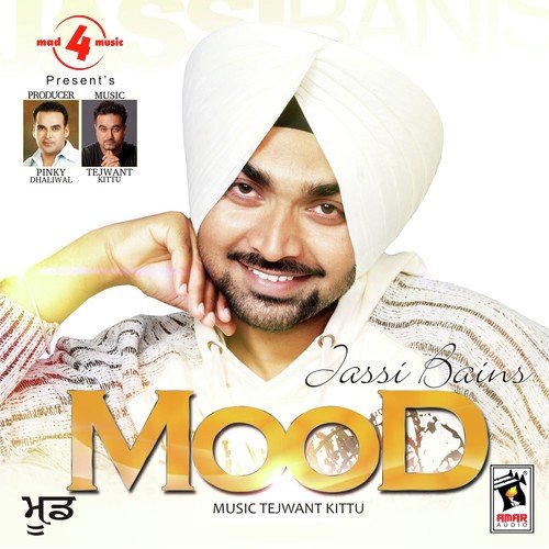 Mood - Jassi Bains, Amrita Deepak