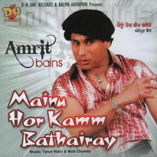 Mainu Hor Kamm - Amrit Bains