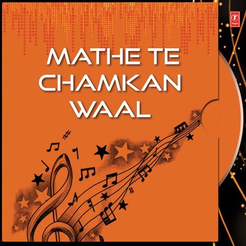 Mathe Te Chamkan Waal - Sarvjeet