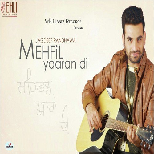 Mehfil - Jagdeep Randhawa