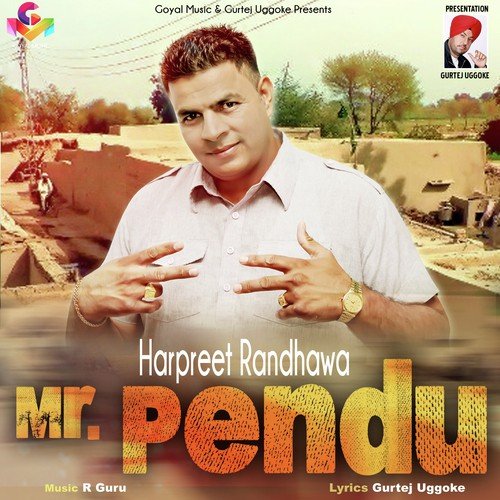 Mr Pendu - Harpreet Randhawa