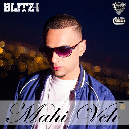 Mahi Veh - Blitz-I