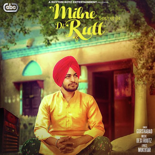 Milne Di Rutt - Gurshabad with Desi Routz