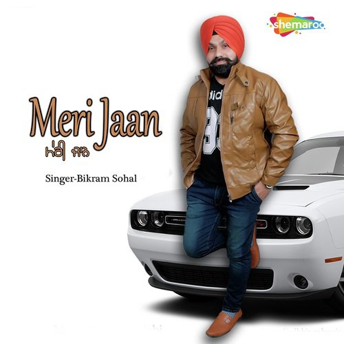 Meri Jaan - Bikram Sohal