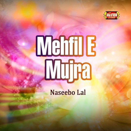 Long Nak Da - Naseebo Lal