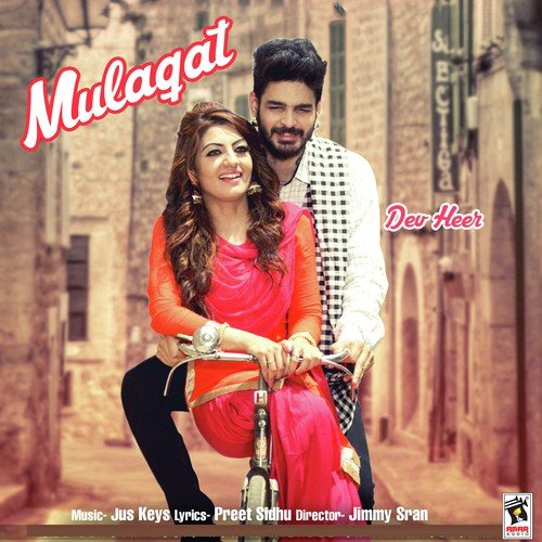 Mulaqat - Dev Heer