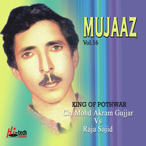 Mujaaz (Pt. 2) - Ch. Mohd. Akram Gujjar, Raja Sajid