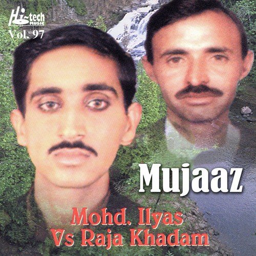 Mujaaz Pt. 2 - Mohd. Ilyas, Raja Khadam