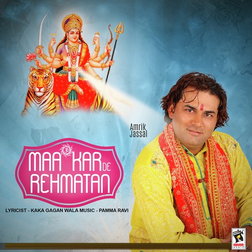 Maa Kar De Rehmatan - Amrik Jassal