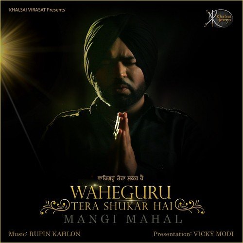 Waheguru Tera Shukar Hai - Malkit Singh