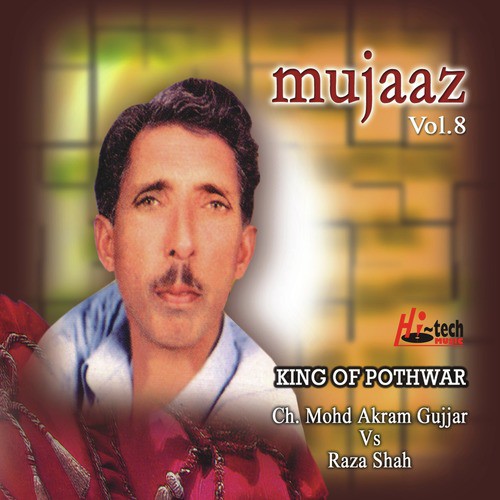 Mujaaz (Pt. 1) - Ch. Mohd. Akram Gujjar, Raza Shah