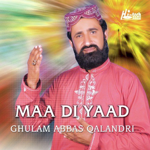 Maa Di Yaad - Ghulam Abbas Qalandri