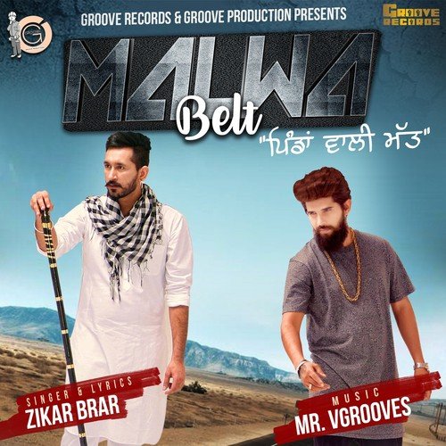 Malwa Belt - Zikar Brar, Mr. Vgrooves