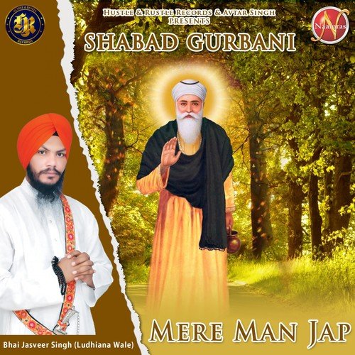 Mere Man Jap - Bhai Jasveer Singh Ludhiana Wale