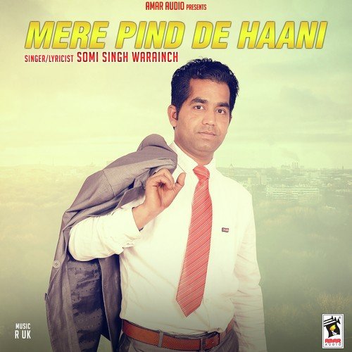 Mere Pind De Haani - Somi Singh Warainch