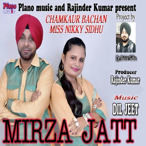 Mirza Jatt - Chamkaur Bachan, Miss Nikky Sidhu