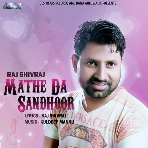 Mathe Da Sandhoor - Raj Shivraj