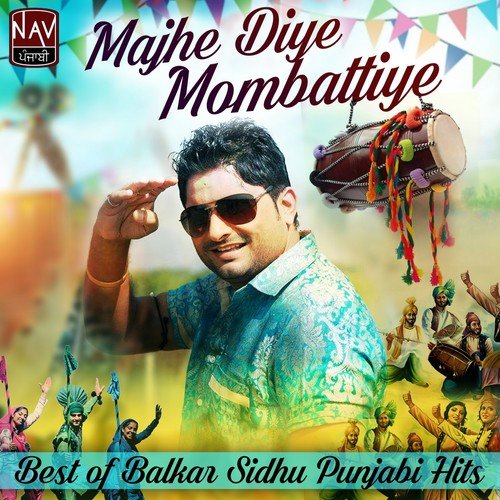 Launde Aaun Jaikare Maa - Balkar Sidhu