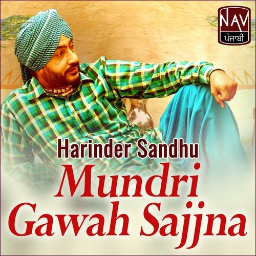 Mundri Gawah Sajjna - Harinder Sandhu