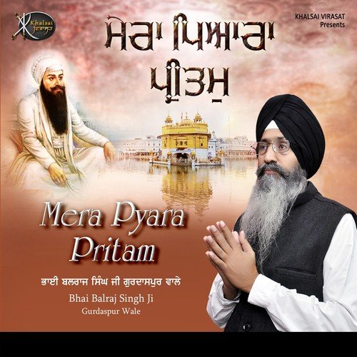 Mil Kanchan Hoeya Raam - Bhai Balraj Singh Ji Gurdaspur Wale