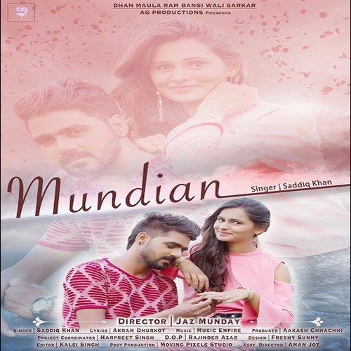 Mundian - Saddiq Khan