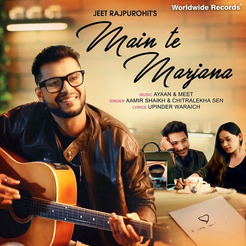 Main Te Marjana - Aamir Shaikh, Chitralekha Sen