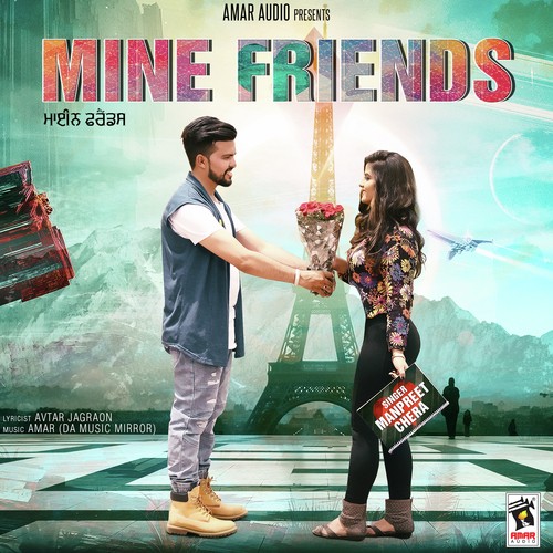 Mine Friends - Manpreet Chera