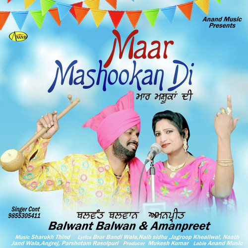 Maar Mashookan Di - Balwant Balwan, Amanpreet