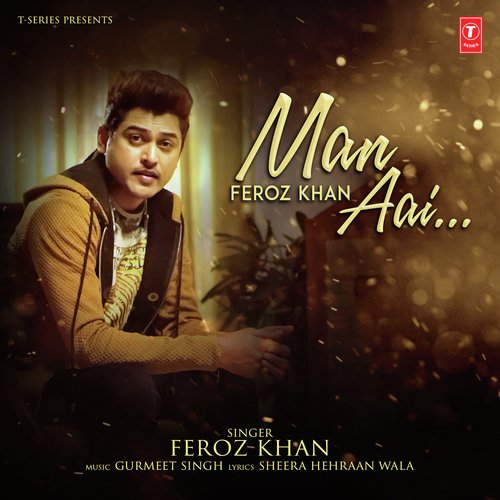 Man Aai - Gurmeet Singh