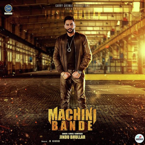 Machini Bande - Jindu Bhullar
