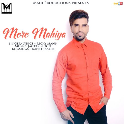 Mere Mahiya - Ricky Mann