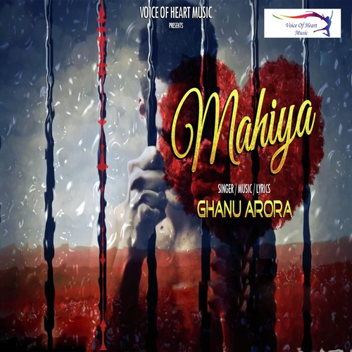 Mahiya - Ghanu Arora